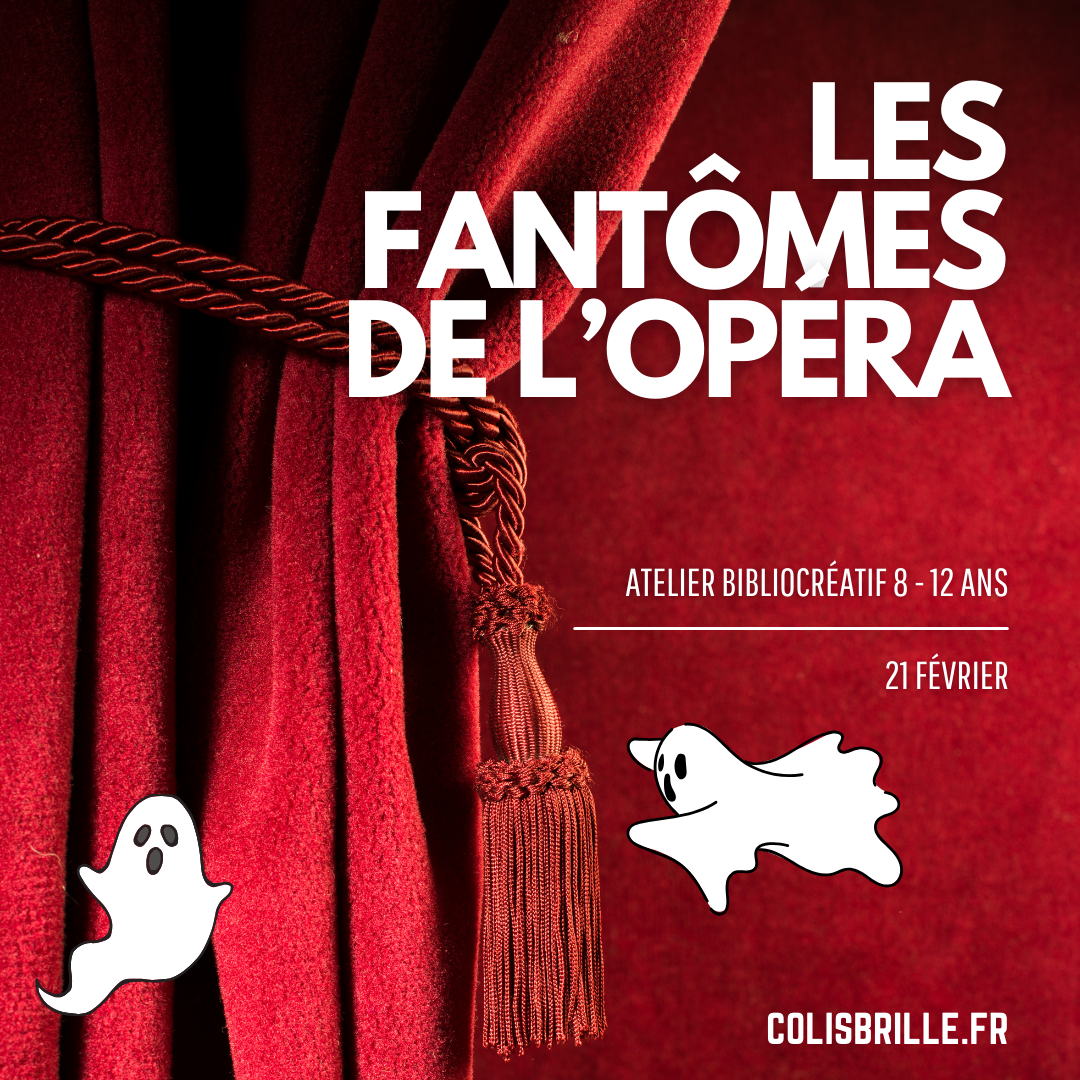 les fantômes de l’opéra colisbrille